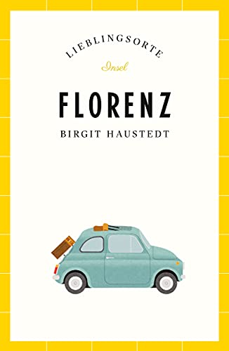 Florenz – Lieblingsorte (insel taschenbuch)