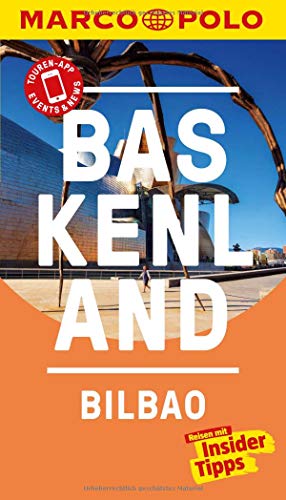 MARCO POLO Reiseführer Baskenland, Bilbao: Reisen mit Insider-Tipps. Inklusive kostenloser Touren-App & Events&News