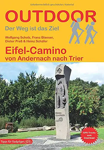 Eifel-Camino: von Andernach nach Trier (Der Weg ist das Ziel)