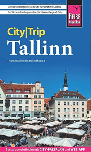 Reise Know-How CityTrip Tallinn: Reiseführer mit Stadtplan und kostenloser Web-App