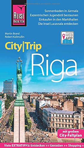 Reise Know-How CityTrip Riga: Reiseführer mit Stadtplan und kostenloser Web-App