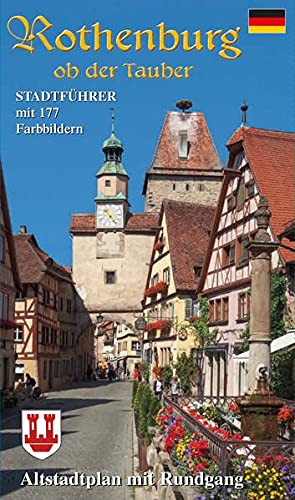 Rothenburg ob der Tauber: Stadtführer Deutsch