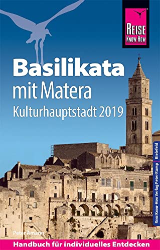 Reise Know-How Reiseführer Basilikata mit Matera (Kulturhauptstadt 2019)